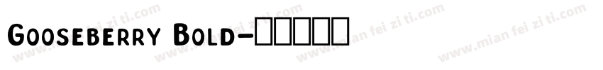 Gooseberry Bold字体转换